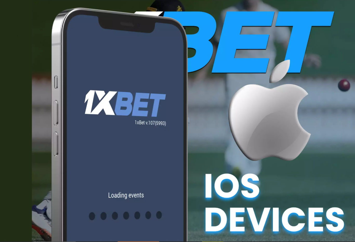 1xBet application iOS